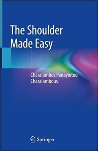 The Shoulder Made Easy 2019 - اورتوپدی